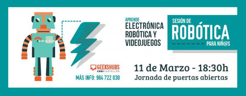 Jornada de puertas abiertas:"Robtica, electrnica y videojuegos para ni@s", viernes 11 de m