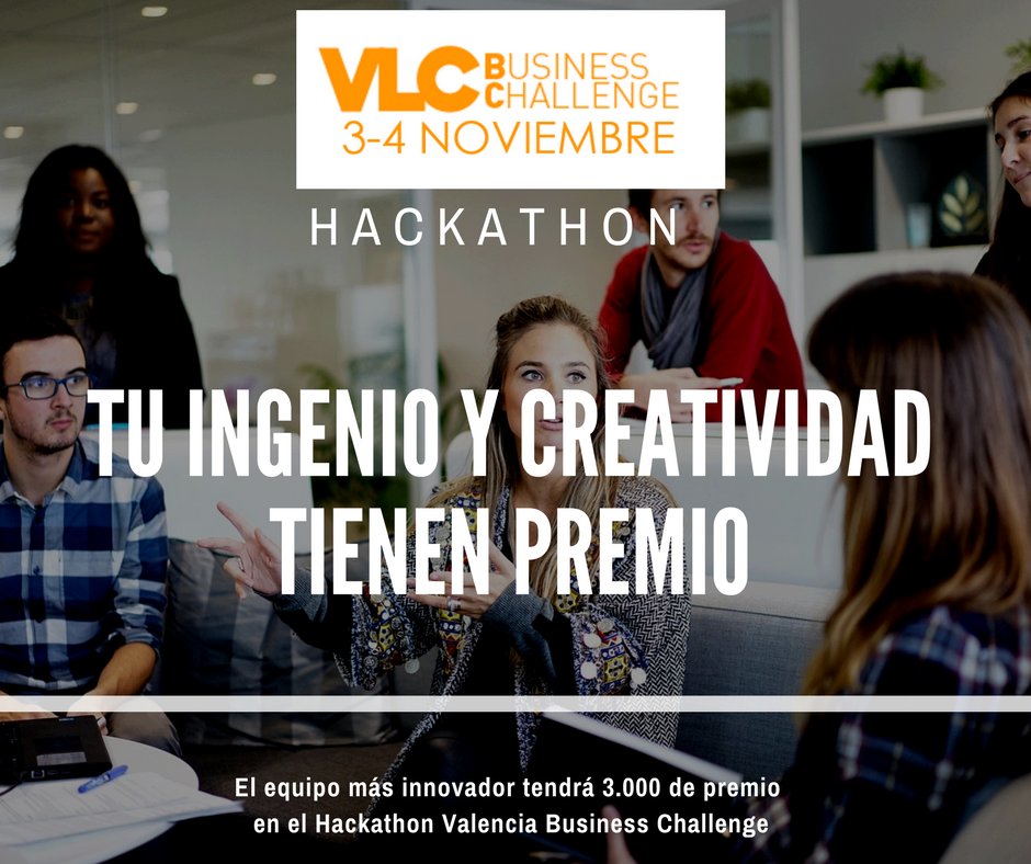 VLC Business Challenge selecciona participantes para el primer Hackathon 24h de innovacin