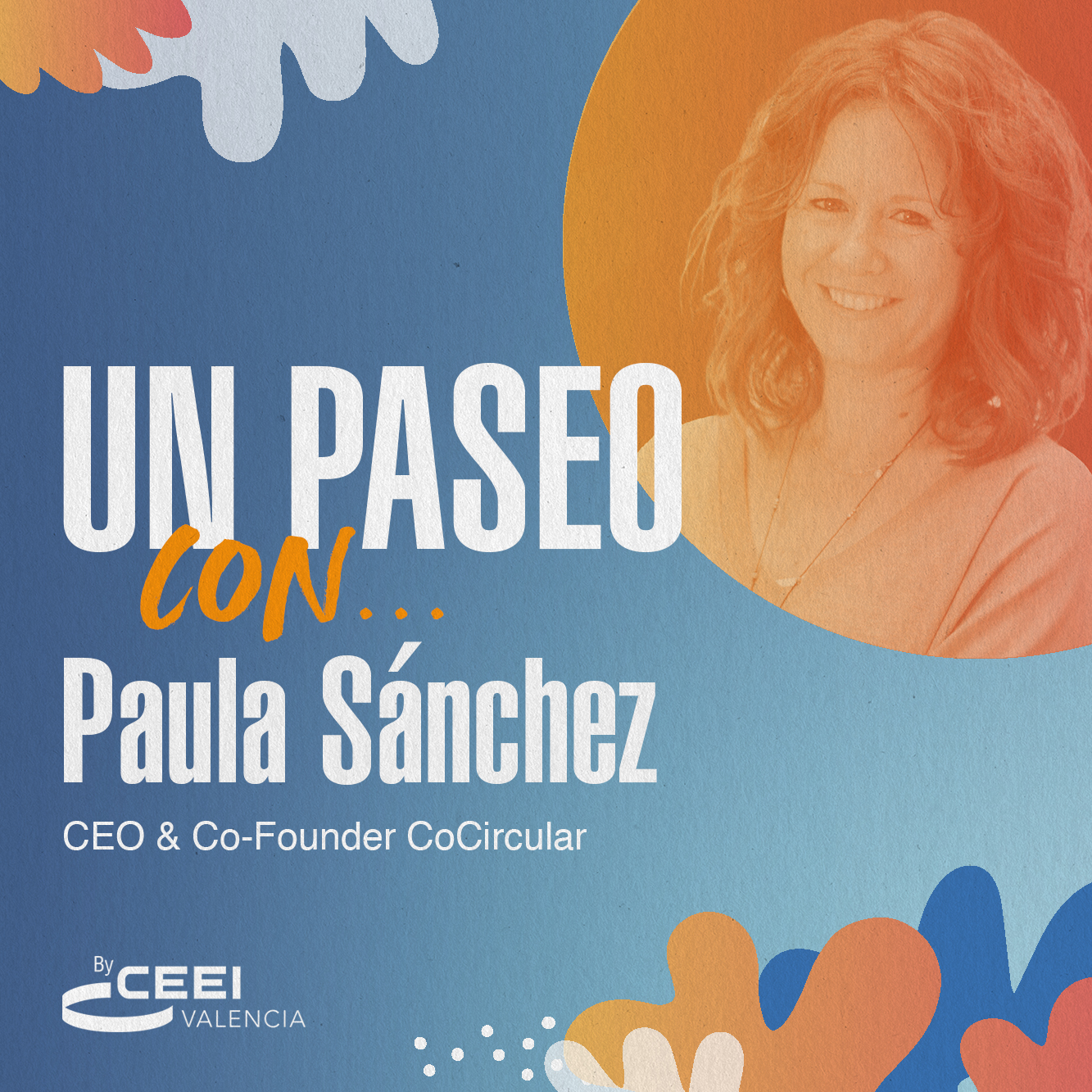 Un paseo con Paula Snchez, CEO y Cofundadora de CoCircular