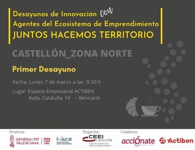 Desayuno de innovación con Agentes del Ecosistema de Emprendimiento de Castellón. ZONA NORTE