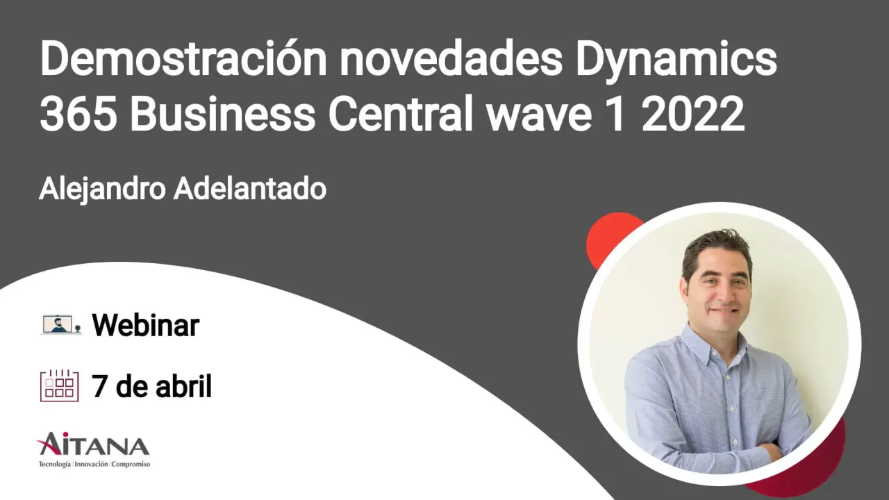 Webinar - Demostracin novedades Dynamics 365 Business Central wave 1 2022