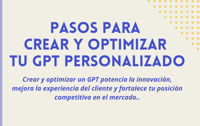 Crear y optimizar un GPT personalizado 