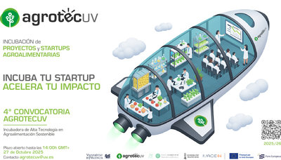 AgrotecUV launches its 4th call to promote innovative startups in agri-food