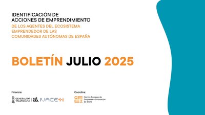 Julio de 2025 | Bolet�n de Identificaci�n de las acciones de emprendimiento de AEE de las CCAA de Espa�a