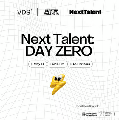 Next Talent: DAY ZERO conecta a j�venes con el ecosistema startup en Val�ncia