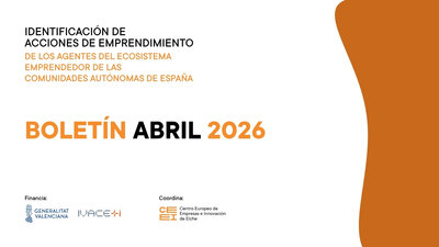 Abril de 2026 | Bolet�n de Identificaci�n de las acciones de emprendimiento de AEE de las CCAA de Espa�a