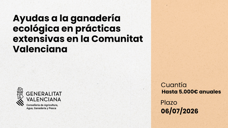 Ayudas a la ganader�a ecol�gica en pr�cticas extensivas CV 