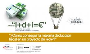 Jornada: Como obtener la mxima deduccin fiscal en un proyecto de I+D+i?