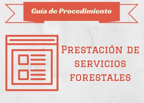 Gua Proc. Prestacin de servicios forestales