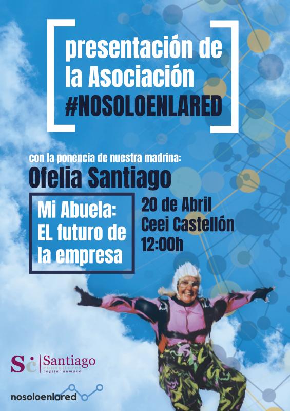 Presentacin Asociacin #nosoloenlared y ponencia Ofelia Santiago