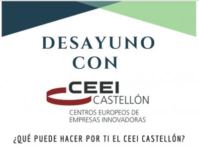 Desayuno networking con CEEI Castellón
