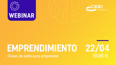 Webinar: Claves de xito para emprender. 22 ABRIL