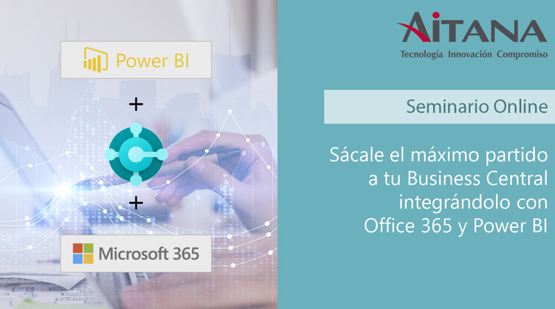 Sácale el máximo partido a tu Business Central integrándolo con Office 365 y Power BI