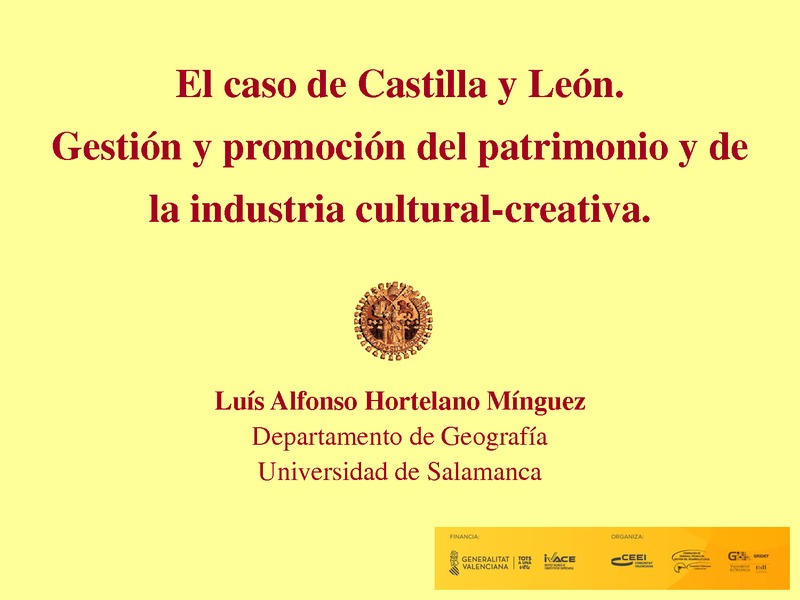 Gestin y promocin del patrimonio y de la industria cultural y creativa en Castilla y Len
