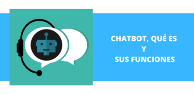 Chatbot, qu es y sus funciones