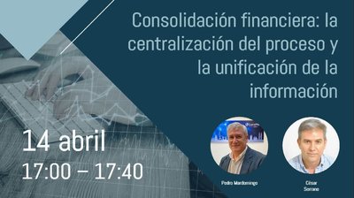 Webinar Consolidacin financiera: la centralizacin del proceso y la unificacin de la informacin